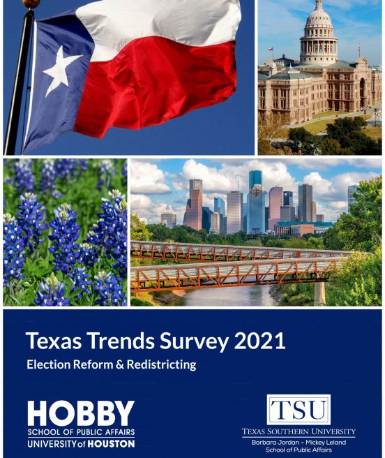 Texas Trends Survey 2021 Election Reform and Redistricting